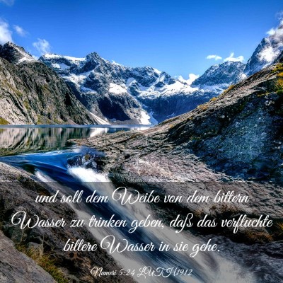 Picture 03 - Numeri 5:24 LUTH1912 - und soll dem Weibe von dem bittern Wasser zu - Bible Verse Picture