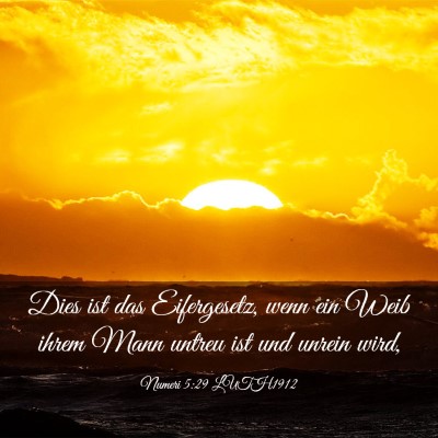Picture 03 - Numeri 5:29 LUTH1912 - Dies ist das Eifergesetz, wenn ein Weib ihrem - Bible Verse Picture