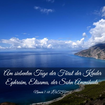 Picture 03 - Numeri 7:48 LUTH1912 - Am siebenten Tage der Fürst der Kinder Ephraim, - Bible Verse Picture