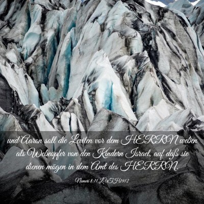 Picture 03 - Numeri 8:11 LUTH1912 - und Aaron soll die Leviten vor dem HERRN weben - Bible Verse Picture