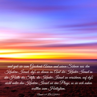 Picture 03 - Numeri 8:19 LUTH1912 - und gab sie zum Geschenk Aaron und seinen Söhnen - Bible Verse Picture