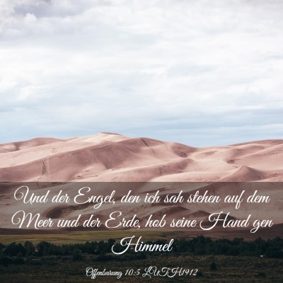 Picture 03 - Offenbarung 10:5 LUTH1912 - Und der Engel, den ich sah stehen auf dem Meer - Bible Verse Picture