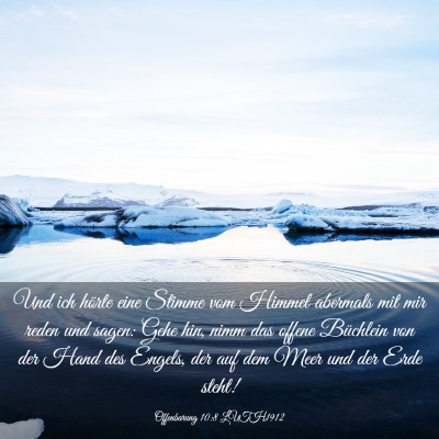 Picture 03 - Offenbarung 10:8 LUTH1912 - Und ich hörte eine Stimme vom Himmel abermals - Bible Verse Picture