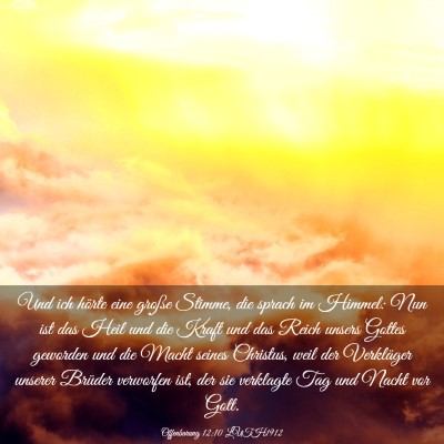 Picture 03 - Offenbarung 12:10 LUTH1912 - Und ich hörte eine große Stimme, die sprach im - Bible Verse Picture