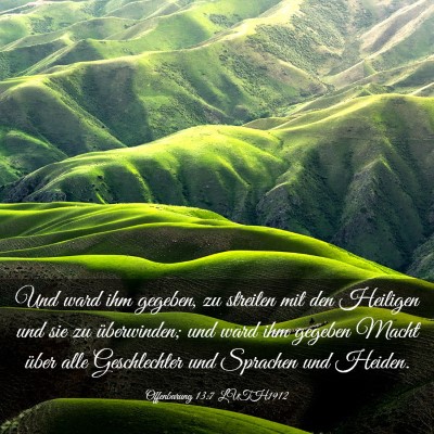 Picture 03 - Offenbarung 13:7 LUTH1912 - Und ward ihm gegeben, zu streiten mit den - Bible Verse Picture