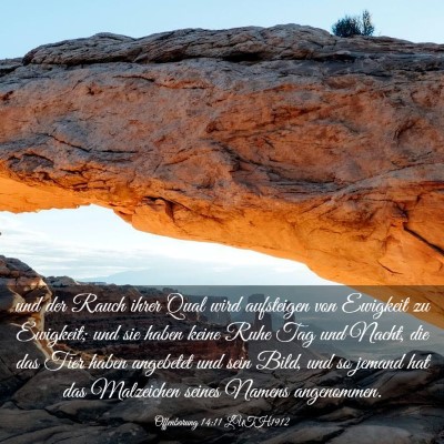 Picture 03 - Offenbarung 14:11 LUTH1912 - und der Rauch ihrer Qual wird aufsteigen von - Bible Verse Picture