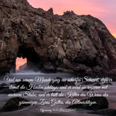 Picture 03 - Offenbarung 19:15 LUTH1912 - Und aus seinem Munde ging ein scharfes Schwert, - Bible Verse Picture