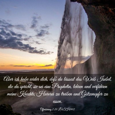 Picture 03 - Offenbarung 2:20 LUTH1912 - Aber ich habe wider dich, daß du lässest das - Bible Verse Picture