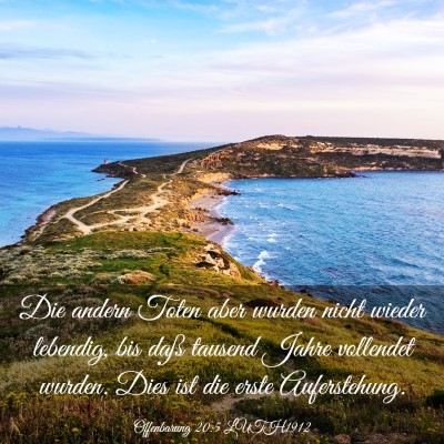 Picture 03 - Offenbarung 20:5 LUTH1912 - Die andern Toten aber wurden nicht wieder - Bible Verse Picture
