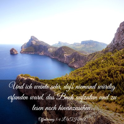Picture 03 - Offenbarung 5:4 LUTH1912 - Und ich weinte sehr, daß niemand würdig - Bible Verse Picture