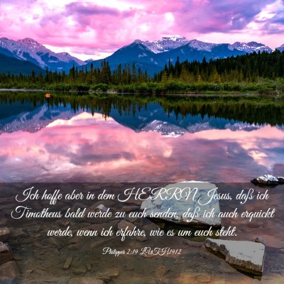Picture 03 - Philipper 2:19 LUTH1912 - Ich hoffe aber in dem HERRN Jesus, daß ich - Bible Verse Picture
