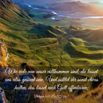 Picture 03 - Philipper 3:15 LUTH1912 - Wie viele nun unser vollkommen sind, die lasset - Bible Verse Picture
