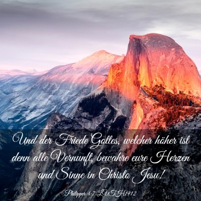 Picture 03 - Philipper 4:7 LUTH1912 - Und der Friede Gottes, welcher höher ist denn - Bible Verse Picture