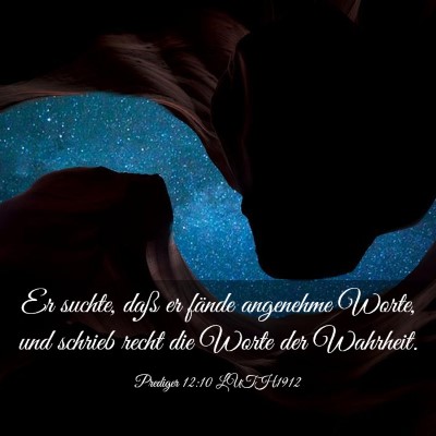 Picture 03 - Prediger 12:10 LUTH1912 - Er suchte, daß er fände angenehme Worte, und - Bible Verse Picture