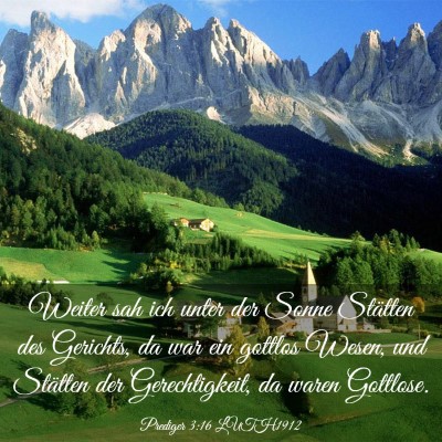 Picture 03 - Prediger 3:16 LUTH1912 - Weiter sah ich unter der Sonne Stätten des - Bible Verse Picture