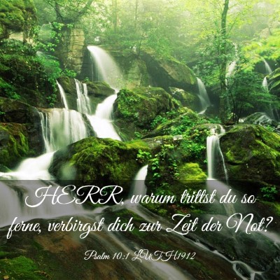Picture 03 - Psalm 10:1 LUTH1912 - HERR, warum trittst du so ferne, verbirgst dich - Bible Verse Picture