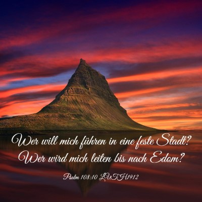 Picture 03 - Psalm 108:10 LUTH1912 - Wer will mich führen in eine feste Stadt? Wer - Bible Verse Picture