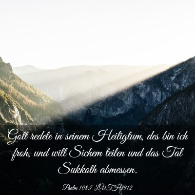 Picture 03 - Psalm 108:7 LUTH1912 - Gott redete in seinem Heiligtum, des bin ich - Bible Verse Picture