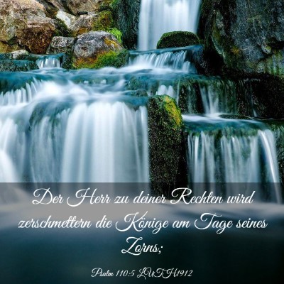 Picture 03 - Psalm 110:5 LUTH1912 - Der Herr zu deiner Rechten wird zerschmettern die - Bible Verse Picture