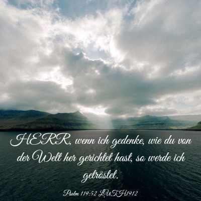 Picture 03 - Psalm 119:52 LUTH1912 - HERR, wenn ich gedenke, wie du von der Welt her - Bible Verse Picture