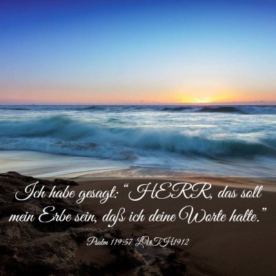 Picture 03 - Psalm 119:57 LUTH1912 - Ich habe gesagt: “HERR, das soll mein Erbe - Bible Verse Picture