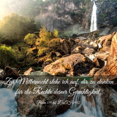 Picture 03 - Psalm 119:62 LUTH1912 - Zur Mitternacht stehe ich auf, dir zu danken für - Bible Verse Picture