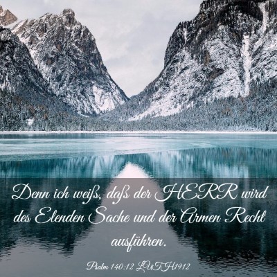 Picture 03 - Psalm 140:12 LUTH1912 - Denn ich weiß, daß der HERR wird des Elenden - Bible Verse Picture