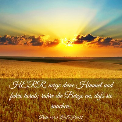 Picture 03 - Psalm 144:5 LUTH1912 - HERR, neige deine Himmel und fahre herab; rühre - Bible Verse Picture