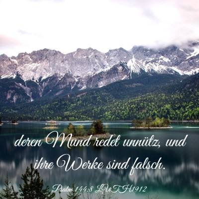 Picture 03 - Psalm 144:8 LUTH1912 - deren Mund redet unnütz, und ihre Werke sind - Bible Verse Picture