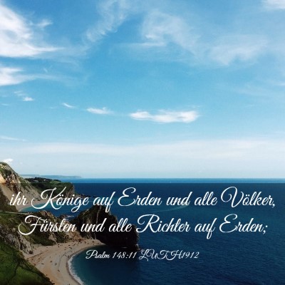Picture 03 - Psalm 148:11 LUTH1912 - ihr Könige auf Erden und alle Völker, Fürsten - Bible Verse Picture