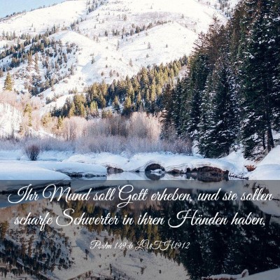 Picture 03 - Psalm 149:6 LUTH1912 - Ihr Mund soll Gott erheben, und sie sollen - Bible Verse Picture