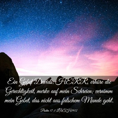 Picture 03 - Psalm 17:1 LUTH1912 - Ein Gebet Davids. HERR, erhöre die - Bible Verse Picture