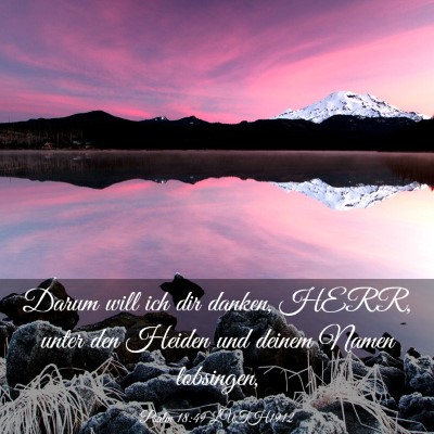 Picture 03 - Psalm 18:49 LUTH1912 - Darum will ich dir danken, HERR, unter den Heiden - Bible Verse Picture