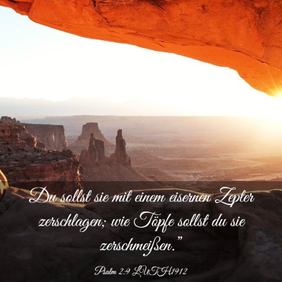 Picture 03 - Psalm 2:9 LUTH1912 - Du sollst sie mit einem eisernen Zepter - Bible Verse Picture