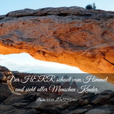 Picture 03 - Psalm 33:13 LUTH1912 - Der HERR schaut vom Himmel und sieht aller - Bible Verse Picture