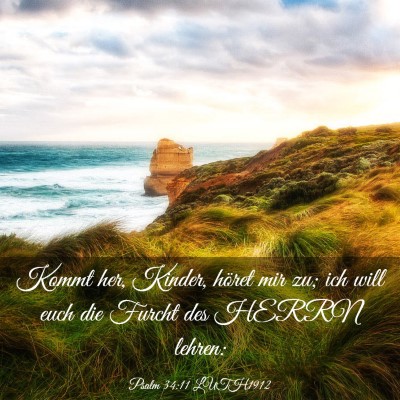 Picture 03 - Psalm 34:11 LUTH1912 - Kommt her, Kinder, höret mir zu; ich will euch - Bible Verse Picture