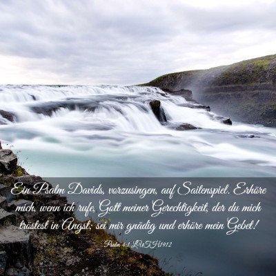 Picture 03 - Psalm 4:1 LUTH1912 - Ein Psalm Davids, vorzusingen, auf Saitenspiel. - Bible Verse Picture