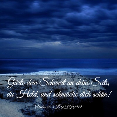 Picture 03 - Psalm 45:3 LUTH1912 - Gürte dein Schwert an deine Seite, du Held, und - Bible Verse Picture