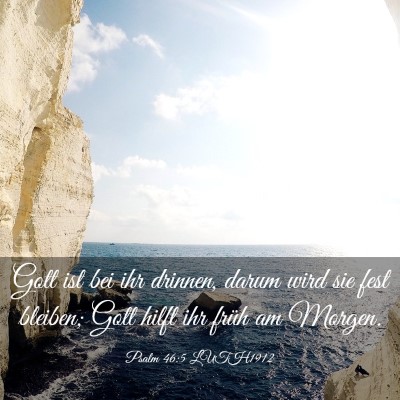 Picture 03 - Psalm 46:5 LUTH1912 - Gott ist bei ihr drinnen, darum wird sie fest - Bible Verse Picture
