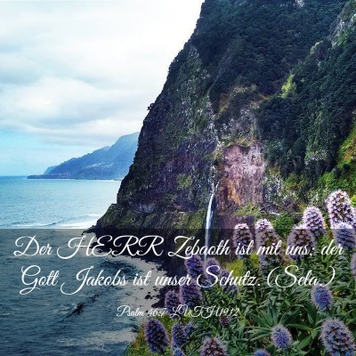 Picture 03 - Psalm 46:7 LUTH1912 - Der HERR Zebaoth ist mit uns; der Gott Jakobs ist - Bible Verse Picture