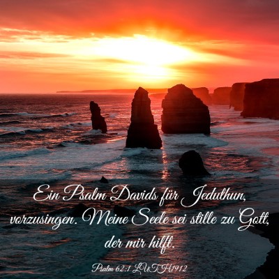 Picture 03 - Psalm 62:1 LUTH1912 - Ein Psalm Davids für Jeduthun, vorzusingen. - Bible Verse Picture