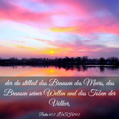 Picture 03 - Psalm 65:7 LUTH1912 - der du stillest das Brausen des Meers, das - Bible Verse Picture
