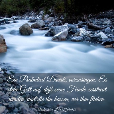 Picture 03 - Psalm 68:1 LUTH1912 - Ein Psalmlied Davids, vorzusingen. Es stehe Gott - Bible Verse Picture