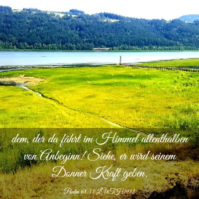 Picture 03 - Psalm 68:33 LUTH1912 - dem, der da fährt im Himmel allenthalben von - Bible Verse Picture