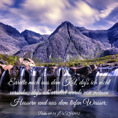 Picture 03 - Psalm 69:14 LUTH1912 - Errette mich aus dem Kot, daß ich nicht - Bible Verse Picture