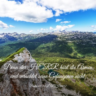 Picture 03 - Psalm 69:33 LUTH1912 - Denn der HERR hört die Armen und verachtet seine - Bible Verse Picture