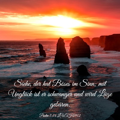 Picture 03 - Psalm 7:14 LUTH1912 - Siehe, der hat Böses im Sinn; mit Unglück ist - Bible Verse Picture