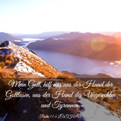 Picture 03 - Psalm 71:4 LUTH1912 - Mein Gott, hilf mir aus der Hand der Gottlosen, - Bible Verse Picture