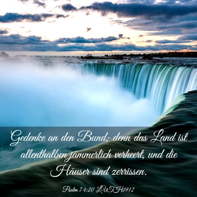 Picture 03 - Psalm 74:20 LUTH1912 - Gedenke an den Bund; denn das Land ist - Bible Verse Picture