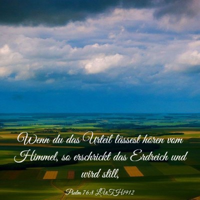 Picture 03 - Psalm 76:8 LUTH1912 - Wenn du das Urteil lässest hören vom Himmel, so - Bible Verse Picture